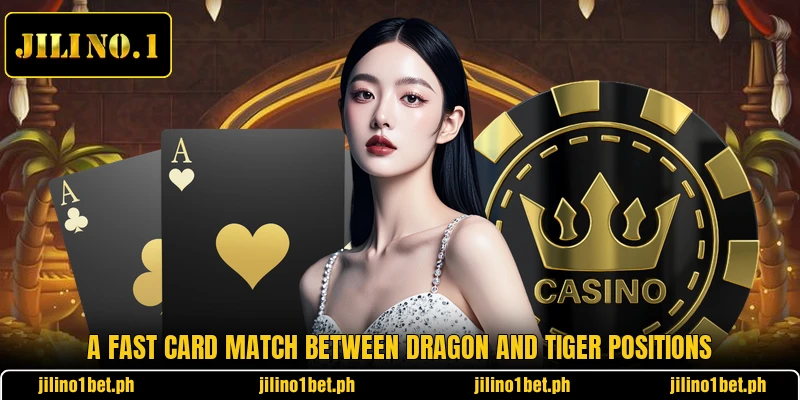 A fast card match between dragon and tiger positions
