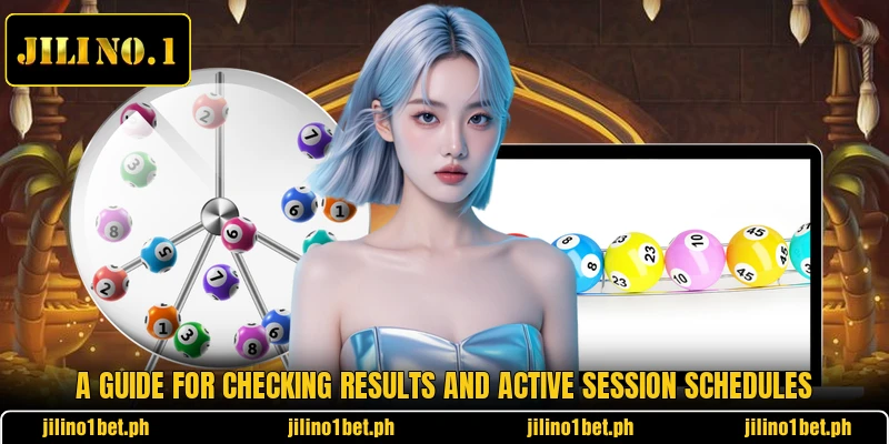 A guide for checking results and active session schedules