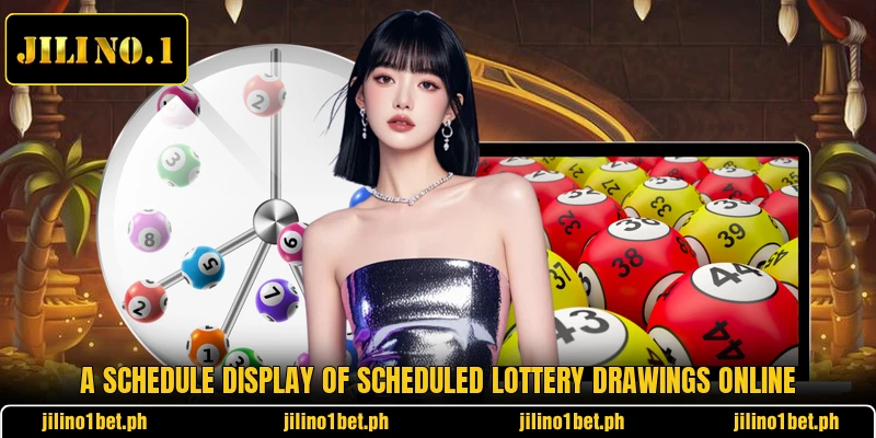 A schedule display of scheduled lottery drawings online