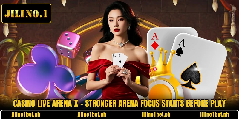 Casino Live Arena X - Stronger Arena Focus Starts Before Play