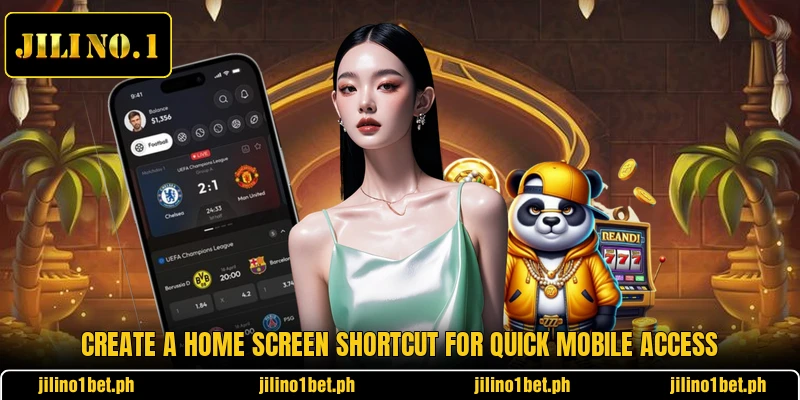 Create a home screen shortcut for quick mobile access