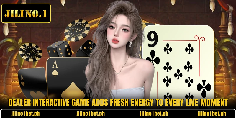 Dealer Interactive Game Adds Fresh Energy To Every Live Moment