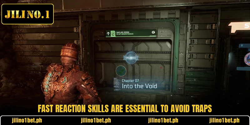 Fast reaction skills are essential to avoid traps