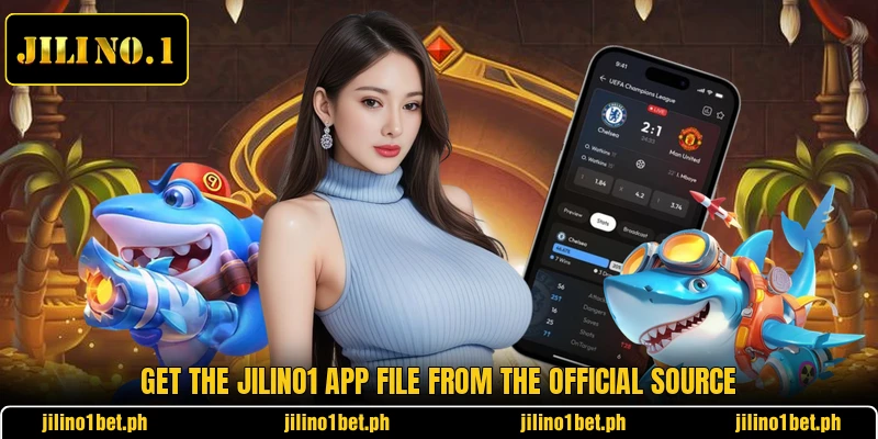 Get the Jilino1 app file from the official source
