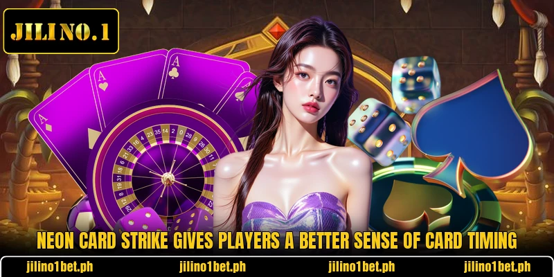 Neon Card Strike Gives Players A Better Sense Of Card Timing
