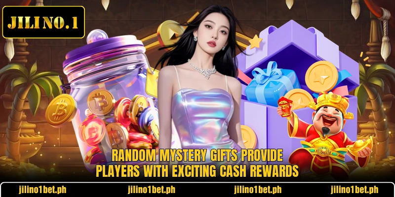 Random mystery gifts provide players with exciting cash rewards