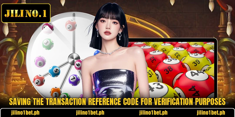 Saving the transaction reference code for verification purposes Saving the transaction reference code for verification purposes