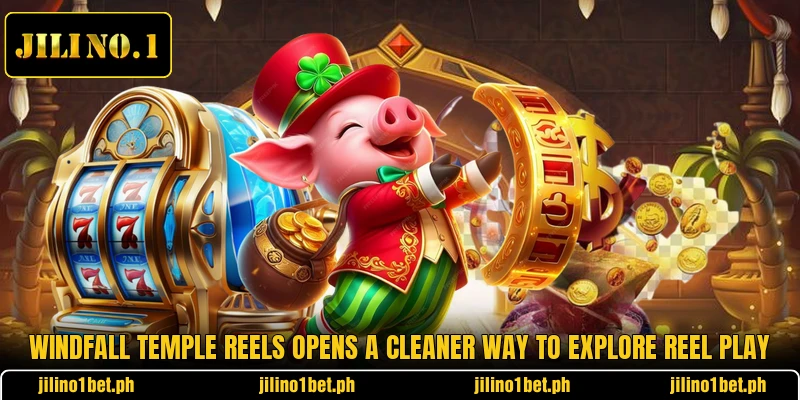 Windfall Temple Reels Opens A Cleaner Way To Explore Reel Play